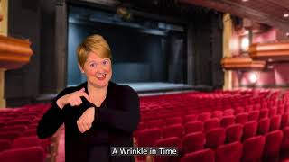 Stratford Festivals' ASL interpreted performance of "A Wrinkle in Time"