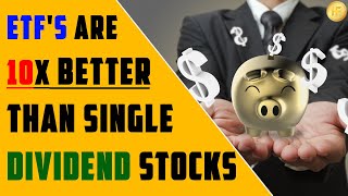 Why ETF's (SCHD) Are 10x Better Than Single Dividend Stocks