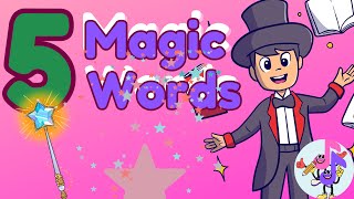 5 MAGIC WORDS_Music for Kids_Values