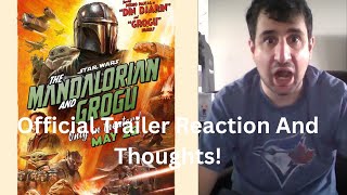 THE MANDALORIAN & GROGU Official Trailer Thoughts And Reaction!