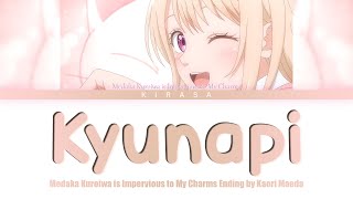 Medaka Kuroiwa is Impervious to My Charms - Ending Full | "Kyunapi" by Kaori Maeda