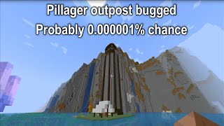minecraft probability 0.000001% (Bugged pillager outpost)