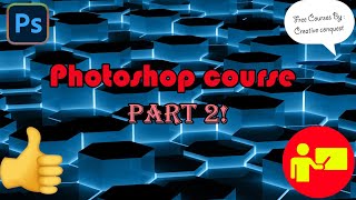 Photoshop course Part : 2 | creative conquest | photoshop