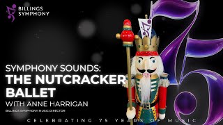 Symphony Sounds: The Nutcracker Ballet (2 Minute)