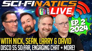 Sci-Finatics LIVE - Ep.2 2024 with Nick, Seán, Larry & David