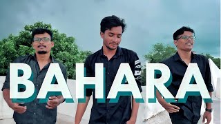BAHARA | Team Rhythm | Dance video