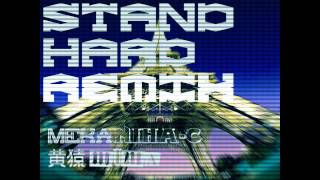 STAND HARD[平成STAND HARD REMIX]/MEKA,NIHA-C,黄猿,MUMA