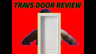 TRAV : DOOR REVIEW
