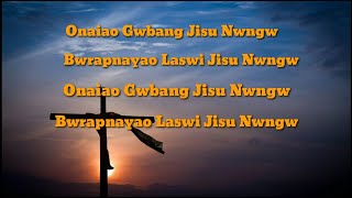 Onaiao Gwbang (Bodo Gospel Song Lyrics)