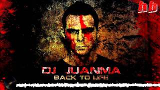DJ JUANMA - BACK TO LIFE [hm2787]