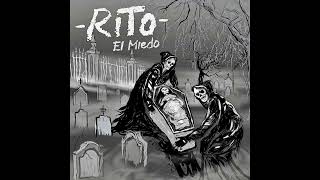 Rito - El Miedo (Full Album)