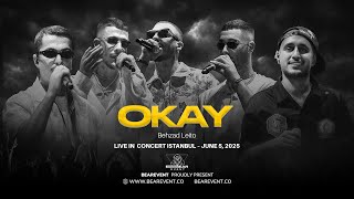 25- Behzad Leito - Okay (Live in concert Istanbul 2025)