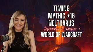 Timing mythic +16 Neltharus | PVE | Dragonflight season 4 | World of Warcraft | Rosaberry
