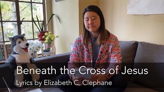 [Hymns with Gloria] #4 & 5 Beneath The Cross of Jesus / When We All Get To Heaven