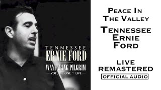 Peace In The Valley (LIVE) | Tennessee Ernie Ford | 2025 Remaster
