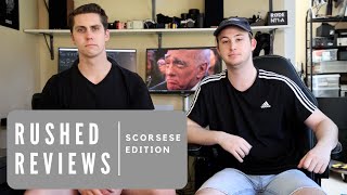 Rushed Film Reviews: Scorsese Edition