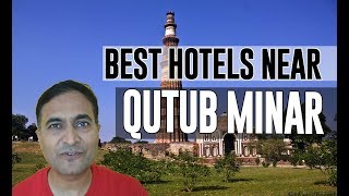Best Hotel   Accommodation near Qutub Minar, New Delhi