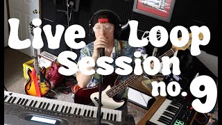 Live Loop Session no. 9 - Jimmie Infinity - "Lately"