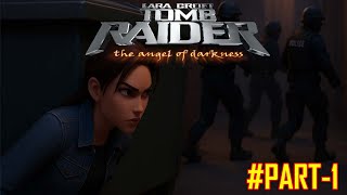 Lara Croft Diburu FBI!? | Tomb Raider: The Angel of Darkness Part-1