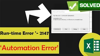 Solving Excel Run Time Error '-2147 Automation Error in Minutes! | Excel Tech & Tricks