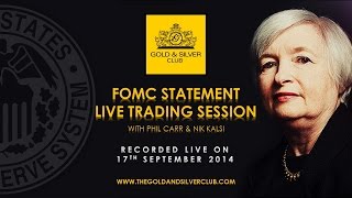 The Gold & Silver Club | Commodities Trading | 114 - FOMC Statement Live Trading Session