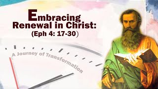 Embracing Renewal in Christ: A Journey of Transformation | Conversion of St Paul