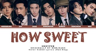 HOW WOULD ENHYPEN SING "HOW SWEET" BY NEWJEANS // color coded lyrics Rom/Eng