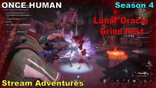 Once Human - Lunar Oracle Grind Fest | Insane 14-Hour Rank-Up Finale!