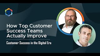 How Top Customer Success Teams Actually Improve - CS in the Digital Era with Guy Nirpaz