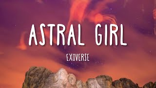 Astral Girl – Exoverse [ICM RELEASE]
