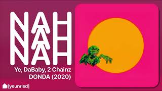 Kanye West - NAH NAH NAH (ft. DaBaby, 2 Chainz) | DONDA (2020)