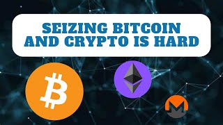 SEIZING BITCOIN AND CRYPTO IS HARD #crypto #bitcoin