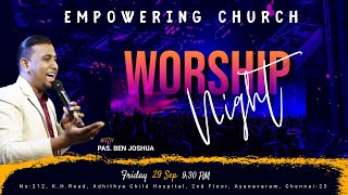 Worship Night | Pastor Ben Joshua |  Empowering church | #WorshipNight