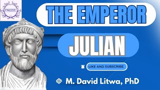 The Emperor Julian, his Life and Work