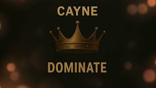 CAYNE – Dominate | ASCEND Album