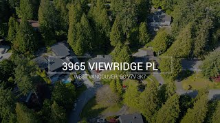 3965 Viewridge Place in Bayridge West Vancouver