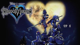 Kingdom Hearts EP#5