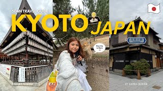 Kyoto Travel Guide 2025 🇯🇵 | 5D4N Kyoto Itinerary Part 1 + Nara & Uji Day Trip