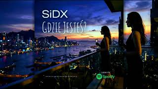 SiDX - Gdzie Jesteś