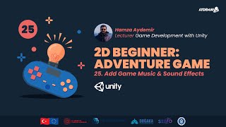 25. Add Game Music & Sound Effects | Unity 2D Beginner: Adventure Game