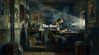 'The Reel' A Music By MARC (a.k.a MasterClass)