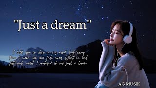 Just a Dream | A Love That Faded Overnight
