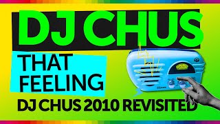DJ Chus - That Feeling (DJ Chus Revisited Mix - Edited & Remastered 2026) - Stereo Productions