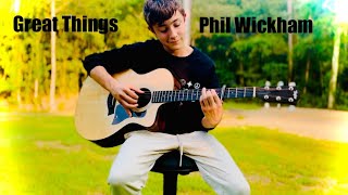 Great Things - Phil Wickham - Guitar Cover Fingerstyle - Josh Carpenter