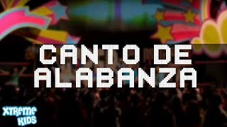 Xtreme Kids | "Canto De Alabanza" | Jesús Es Súper Fuerte (Álbum)
