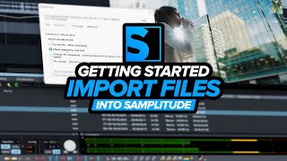 Samplitude Quick Tip: Importing Audio Files and Sound Effects [Boris FX]