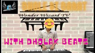 BHOLE DI BARAT || REMIX WITH DHOLAK BEATS