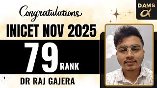 Rank 79 INICET Nov 2025 | Dr Raj Gajera