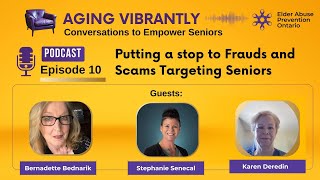 Putting a Stop to Frauds and Scams Targeting Seniors