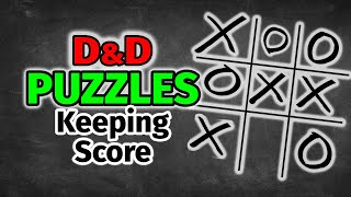 Tic-Tac-Toe Puzzle for D&D - Escape from Scarecrow Mansion!